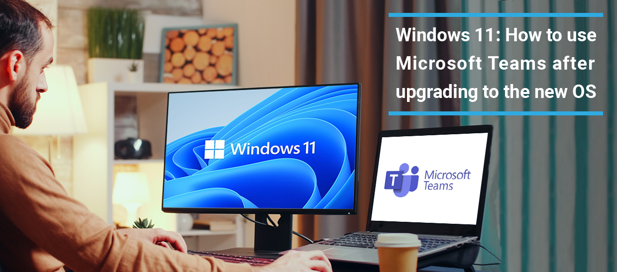 How_to_use_Microsoft_Teams_after_upgrading_to_the_new_OS