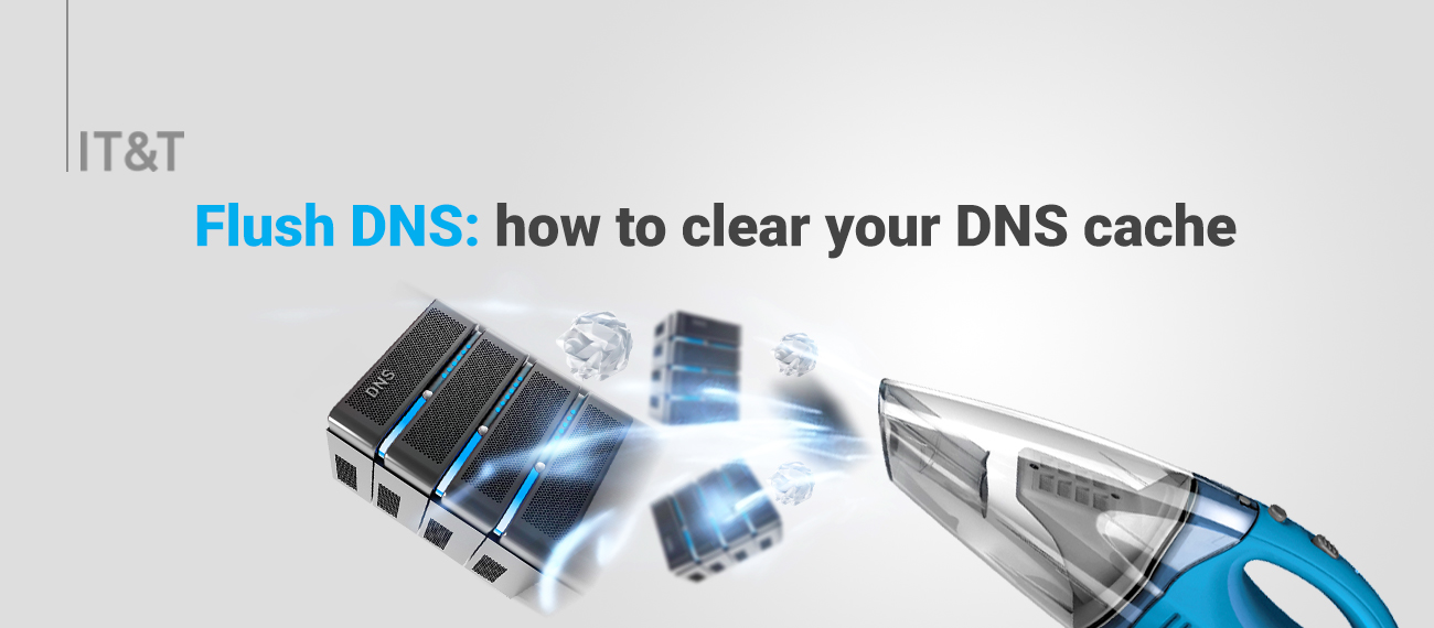 Flush DNS how to clear your DNS cache