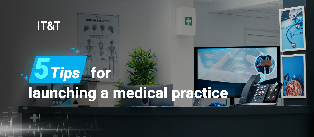 5 tips for launching a medical practice